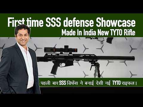 First time SSS Defence Showcases the New TYTO Rifle — Big Power of Make in India